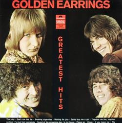 Download Golden Earrings - Golden Earrings Greatest Hits