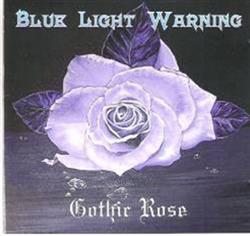 Download Blue Light Warning - Gothic Rose