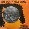 descargar álbum The Earth Hell Band - Witches On Holiday
