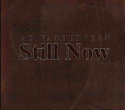 Download Ad Vanderveen - Still Now