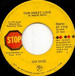 Download Gib Sage - Our Sweet Love Please Pardon Me