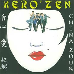 Download Kero'Zen - China Zouk