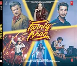 Download Amit Trivedi, Irshad Kamil - Fanney Khan