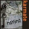 ascolta in linea Karmate - Nayino