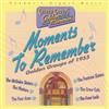 ouvir online Various - Moments To Remember Golden Groups Of 1955