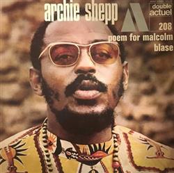 Download Archie Shepp - Poem For Malcolm Blasé