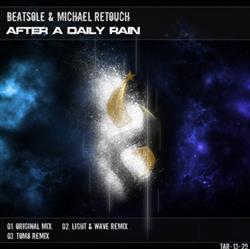 Download Beatsole & Michael Retouch - After A Daily Rain