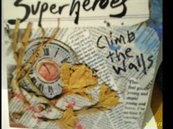 Download Superheroes - Climbing The Walls