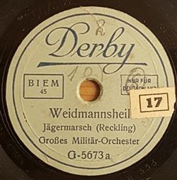 Download Orchester Carl Woitschach - Weidmannsheil Unter Dem Grillenbanner