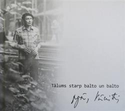 Download Ojārs Vācietis - Tālums Starp Balto Un Balto