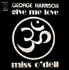online anhören George Harrison - Give Me Love Miss ODell