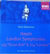 escuchar en línea Haydn London Classical Players, Roger Norrington - Symphonies Nos 103 104