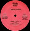 last ned album Charles Walker - Um Um Good
