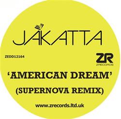 Download Jakatta - American Dream Supernova Remix