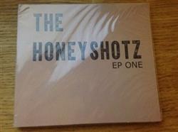 Download The Honeyshotz - Ep One