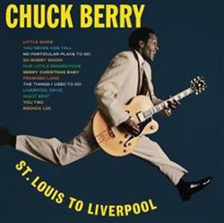 Download Chuck Berry - St Louis To Liverpool