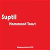 descargar álbum Suptil - Hammond Toast