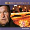 Album herunterladen Fredi - Muuttuvat Laulut