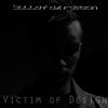 ladda ner album Bullet Of Reason - Victim Of Design
