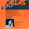 Maria Callas - Maria Callas Zingt Lyrische En Coloratuur Arias