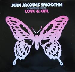 Download Jean Jacques Smoothie - A Promotional Guide To Love Evil