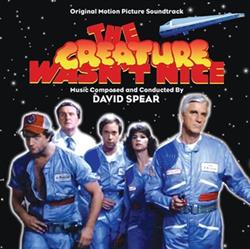 Download David Spear - The Creature Wasnt Nice Original Motion Picture Soundtrack