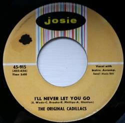 Download The Original Cadillacs - Ill Never Let You Go