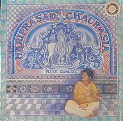 Download Hariprasad Chaurasia, Zakir Hussain - Flute Concert
