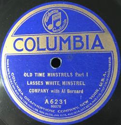 Download Lasses White Minstrel Company With Al Bernard - Old Time Minstrels Part I Old Time Minstrels Part II