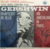 ladda ner album Gershwin William Steinberg conducting the Pittsburgh Symphony Orchestra, Jesus Maria Sanroma - Rhapsody In Blue An American In Paris