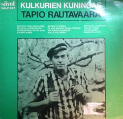 Download Tapio Rautavaara - Kulkurien Kuningas