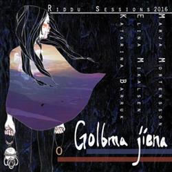 Download Marja Mortensson, Elina Mikalsen, Katarina Barruk - Golbma Jiena