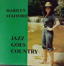 Download Marilyn Stafford Accompanied By Crunch Carson And The Wrecking Crew - Jazz Goes Country