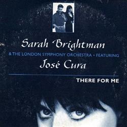 Download Sarah Brightman & The London Symphony Orchestra Featuring José Cura - There For Me