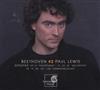 online anhören Beethoven Paul Lewis - 2 Sonatas Op 13 Pathétique 14 22 53 Waldstein 78 79 90 101 106 Hammerklavier