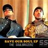 descargar álbum The Soulbrozerz - Save Our Soul EP