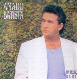 Download Amado Batista - Um Pedaço De Mim