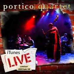 Download Portico Quartet - iTunes Festival London 08