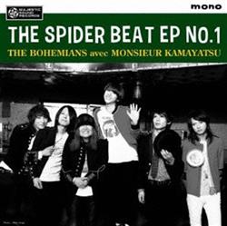 Download The Bohemians avec Monsieur Kamayatsu - The Spider Beat EP No1
