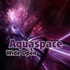 lyssna på nätet Aquaspace - Wide Open