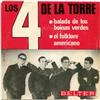 ladda ner album Los 4 De La Torre - Balada De Los Boinas Verdes El Folklore Americano