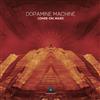 Dopamine Machine - Loner On Mars