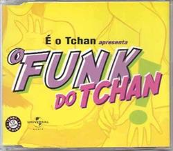 Download É O Tchan - O Funk Do Tchan