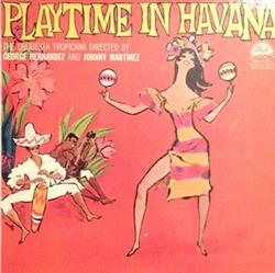 Download The Orquesta Tropicana, Johnny Martinez - Playtime In Havana