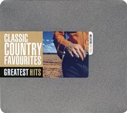 Download Various - Classic Country Favourites Greatest Hits
