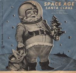 Download Hal Bradley Orch - Space Age Santa Claus When Christmas Bells Are Ringing