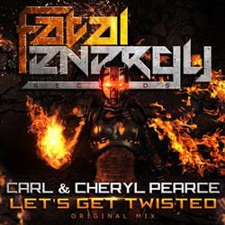 Download Carl & Cheryl Pearce - Lets Get Twisted