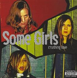 Download Some Girls - Crushing Love