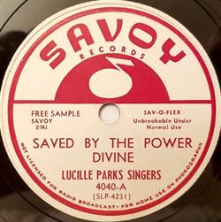 Download Lucille Parks Singers - Saved By The Power Divine