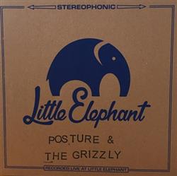 Download Posture & The Grizzly - Recorded Live At Little Elephant